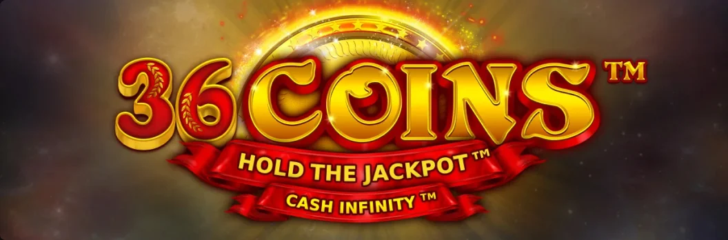 36 COINS Hold the Jackpot...