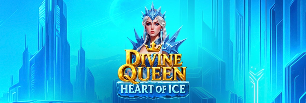 Divine Queen Heart of Ice